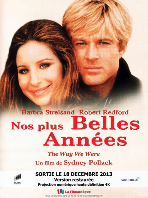 Affiche du film NOS PLUS BELLES ANNEES - Titre original : THE WAY WE WERE -  CINEMAFFICHE