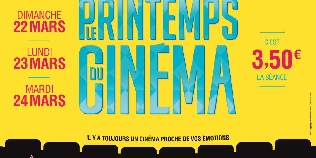 LE PRINTEMPS DU CINEMA