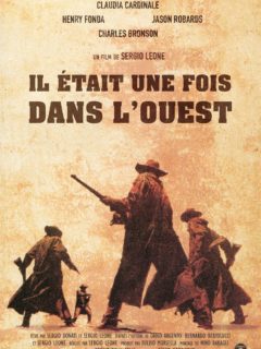 IL ÉTAIT UNE FOIS DANS L’OUEST