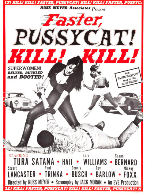 Faster, Pussycat Kill ! Kill !