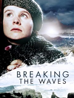 BREAKING THE WAVES