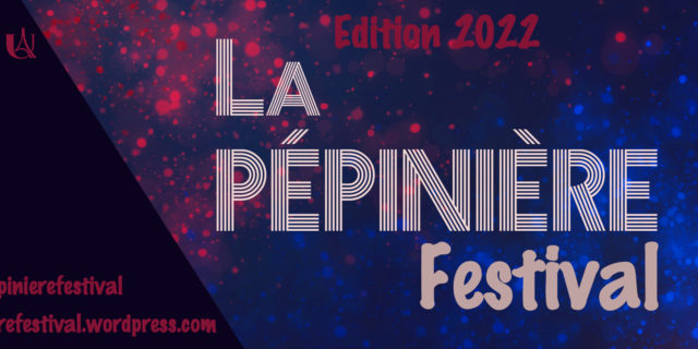 Festival International de court-métrages la Pépinière.