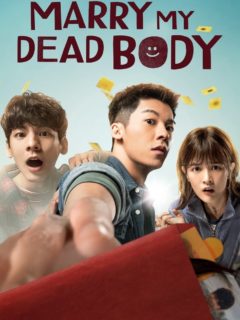 MARRY MY DEAD BODY