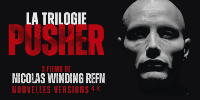 La trilogie Pusher de Nicholas Winding Refn en version numérique restaurée 4K