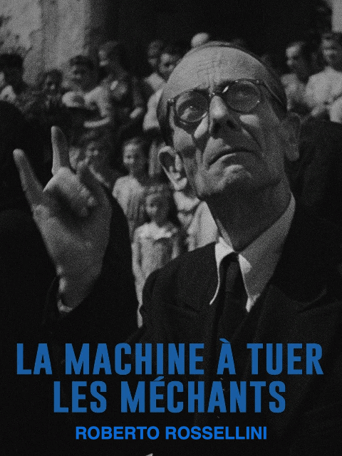 La machine à tuer les méchants