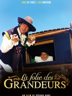 La Folie des Grandeurs