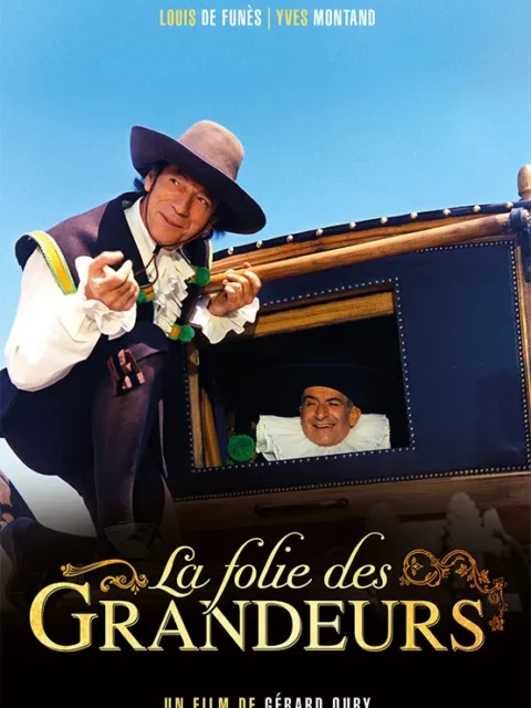La Folie des Grandeurs